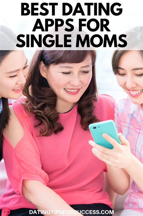 Best dating apps for moms